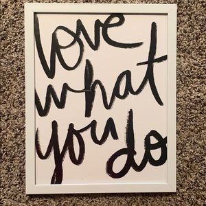 “love what you do” room decor